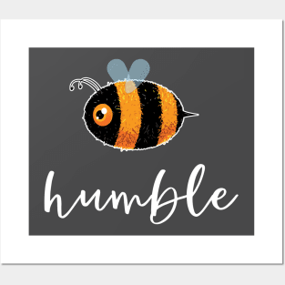 Be (Bee) Humble Cute Funny Gift Women Men Kids Boys Girls Posters and Art